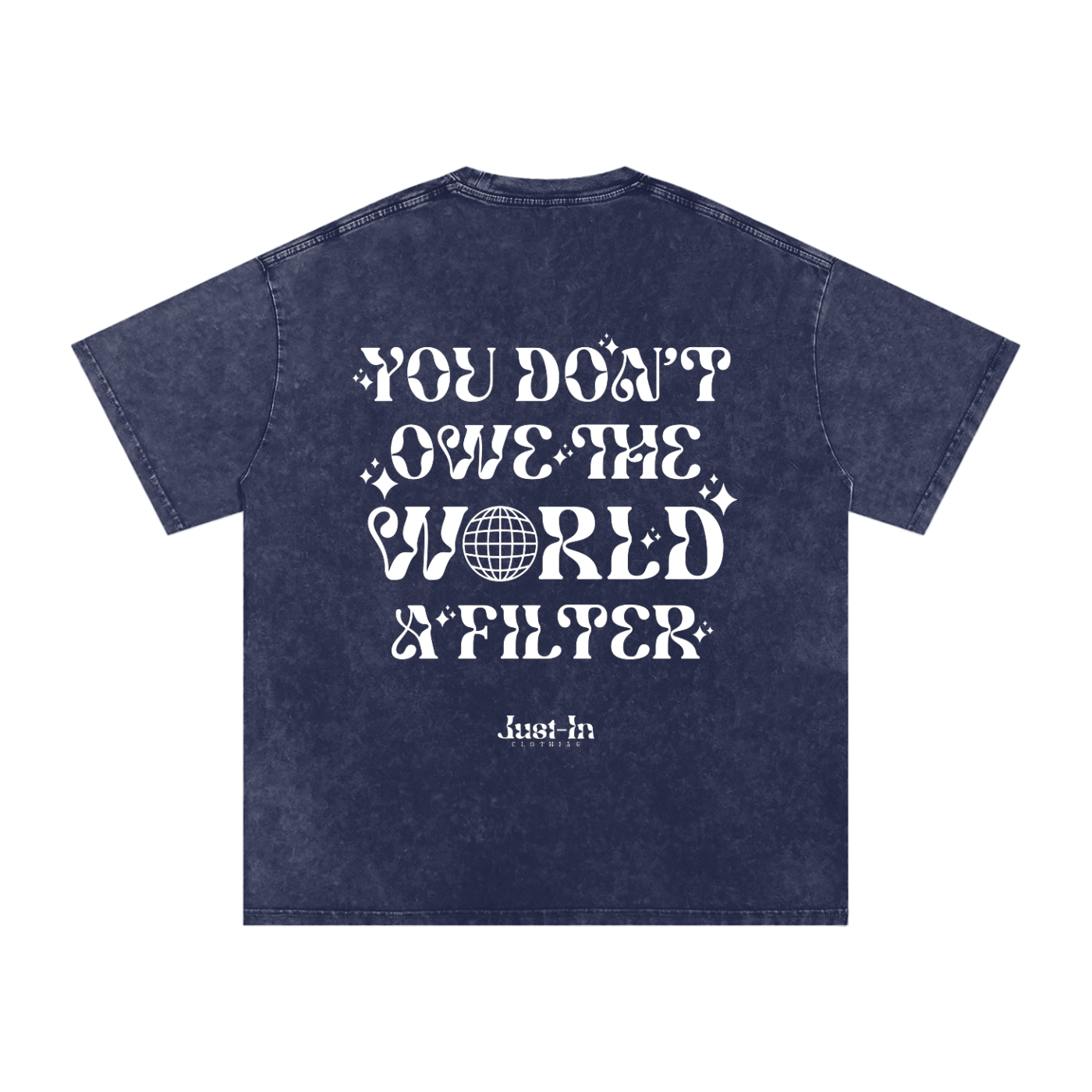 YOU DONT OWE THE WORLD Oversize T-Shirt