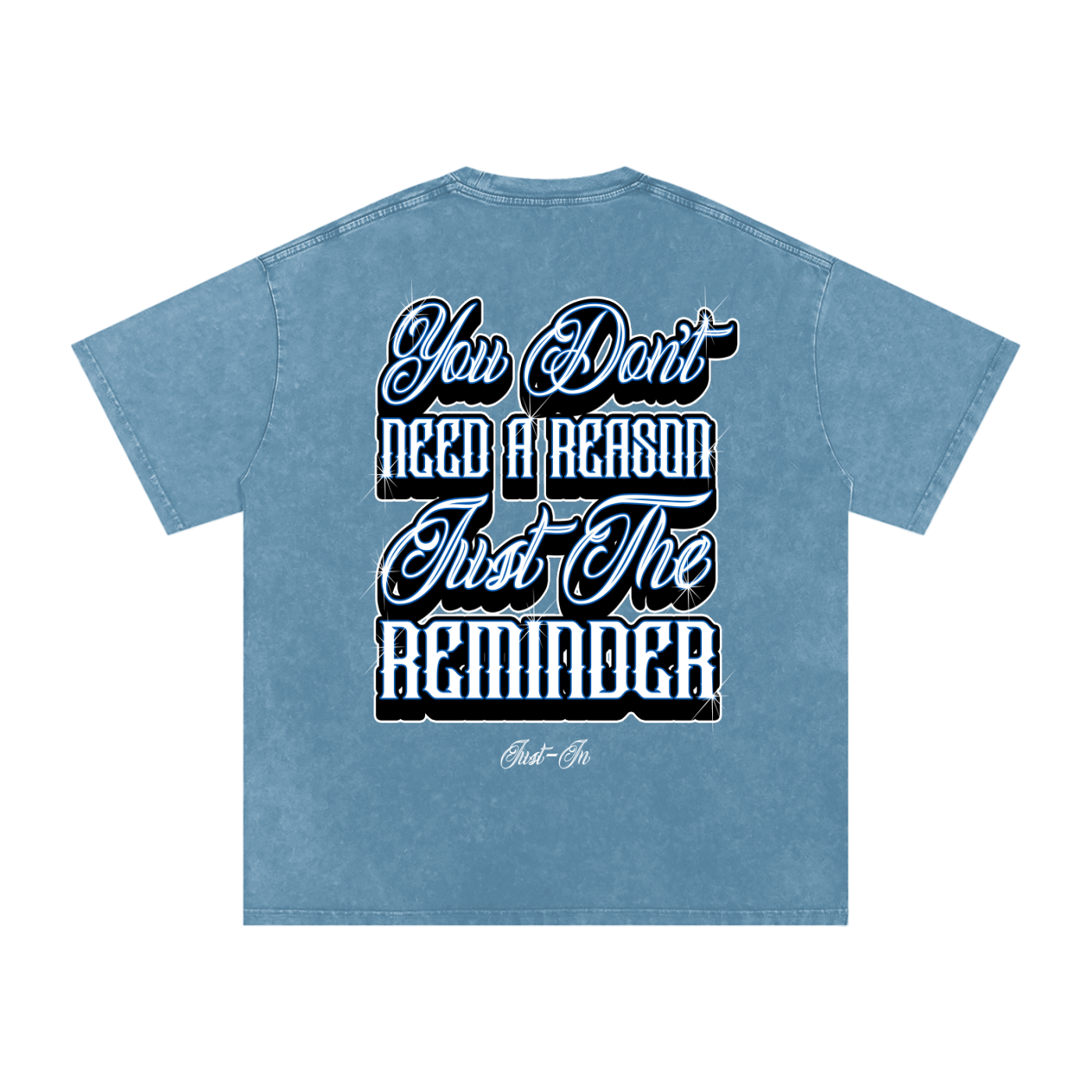 JUST THE REMINDER Oversize T-Shirt