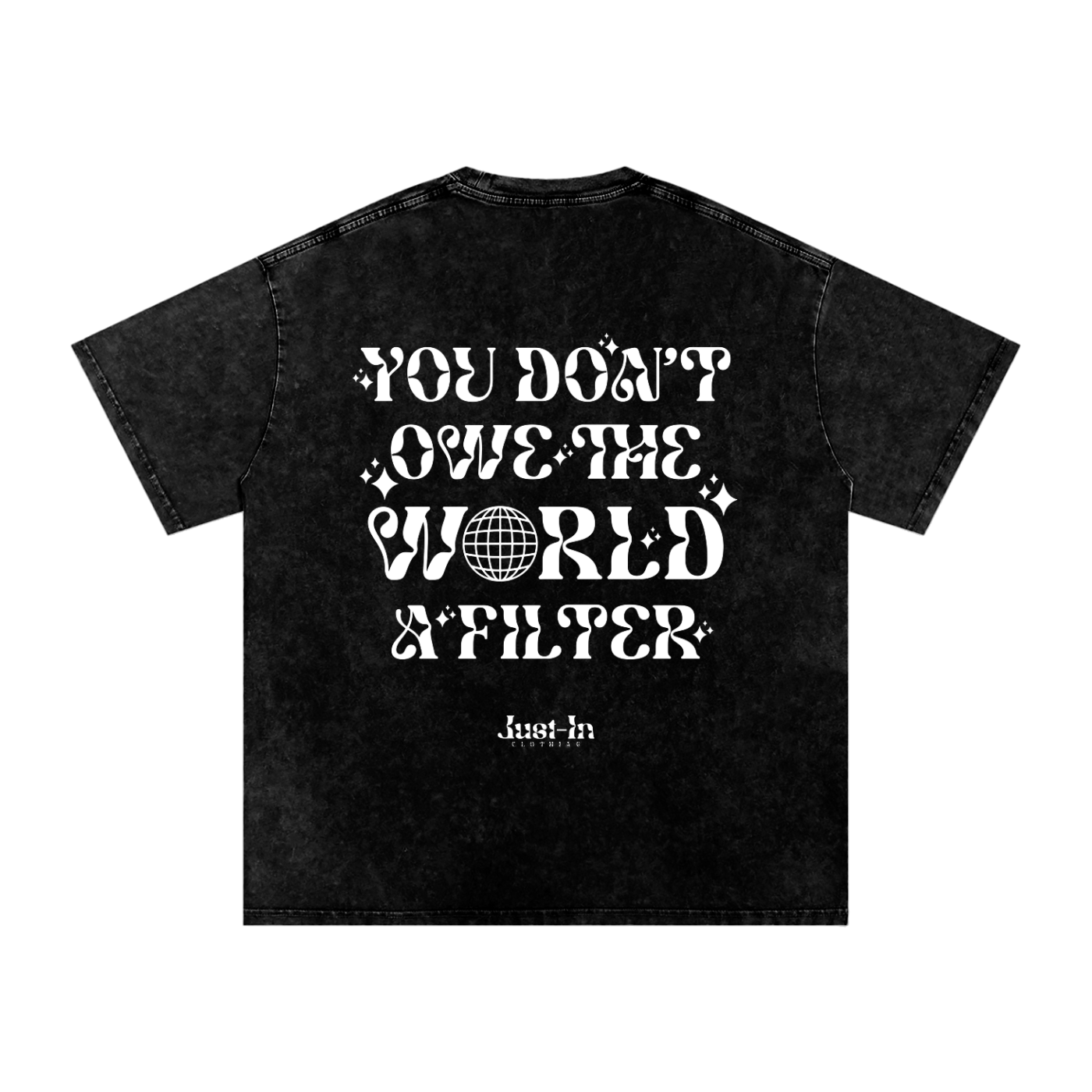 YOU DONT OWE THE WORLD Oversize T-Shirt