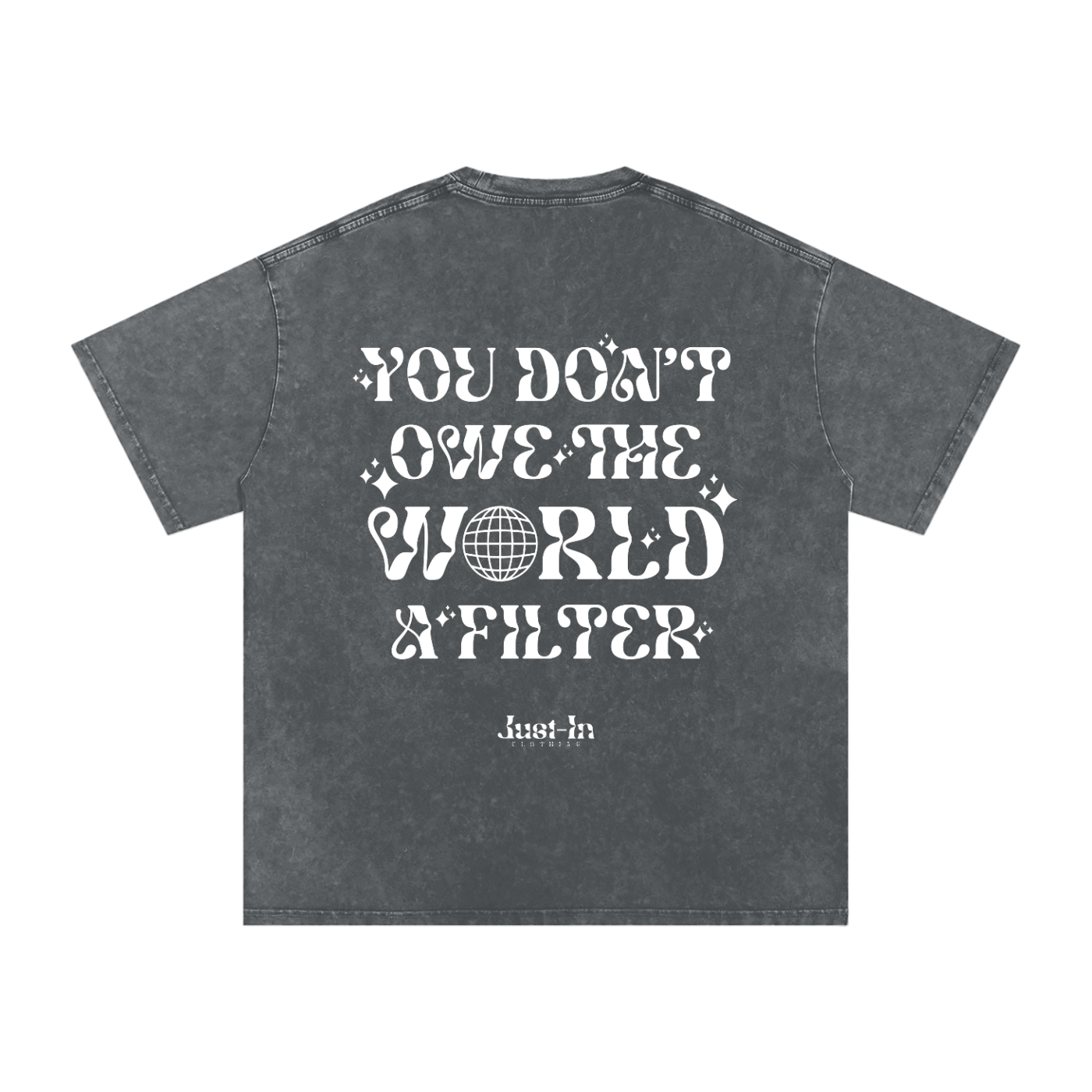 YOU DONT OWE THE WORLD Oversize T-Shirt